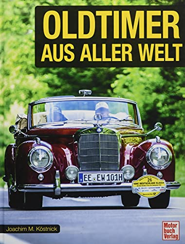 Oldtimer aus aller Welt