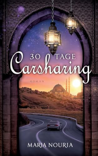 30 Tage Carsharing: Ein islamischer Coming-of-Age Roman