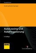 AutoLeasing und AutoFinanzierung (AnwaltsPraxis)