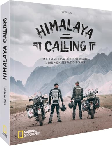 Motorradreise: Himalaya Calling