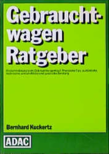 Gebrauchtwagen Ratgeber (ADAC-Handbücher)