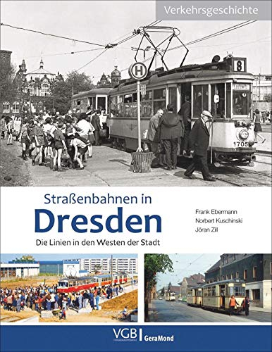 Straßenbahnen in Dresden. Die Linien in den Westen der Stadt.