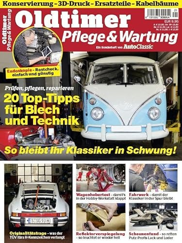 Oldtimer Pflege und Wartung: Auto Classic Special 21/2022