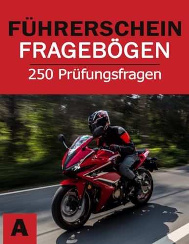 Motorrad Führerschein Fragebögen - Fahrschule Prüfungsbögen Klasse A